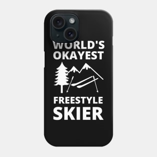 World's Okayest Freestyle Skier - Freestyle Skiing Phone Case