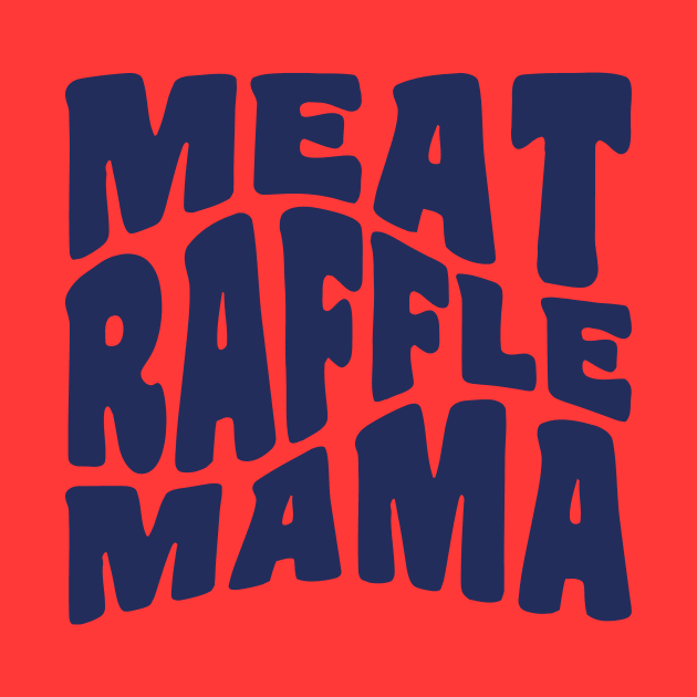 Meat Raffle Mama Tie Dye Buffalo Minnesota Mom by PodDesignShop