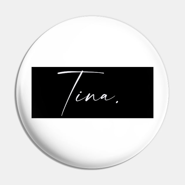 Tina Name, Tina Birthday Pin by flowertafy