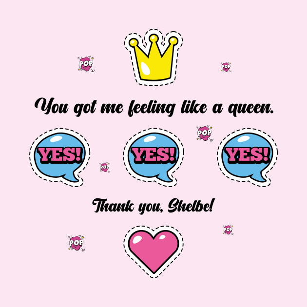 You got me feeling like a queen | Thank you, Shelbe! | Gang gang | Strong woman | Back to School | Dorm decor | College shirts | TikTok Pinkydoll NPC by TikTokShop