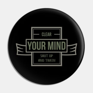 Clear your MIND Pin