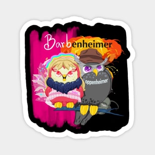 The little black owll in oppenheimer movie and red owl wear barbie dress for Men or Women Kids Boys Girls love owl- barbie bird Magnet