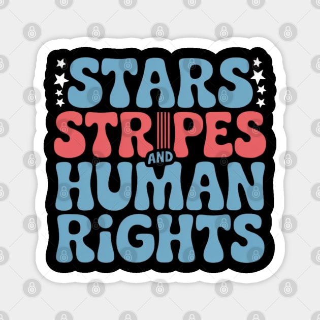 Stars Stripes and Human Rights Retro Magnet by Creatifly Graphic Tees