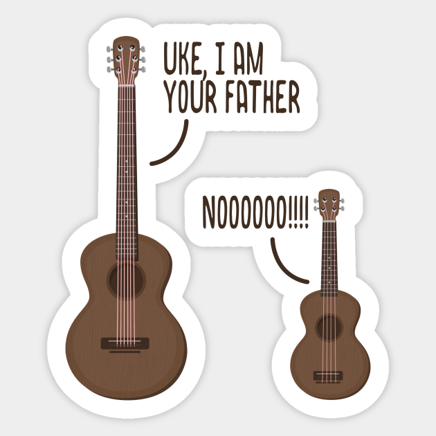 Uke, I am Your Father - Uke I Am Your Father - Sticker | TeePublic