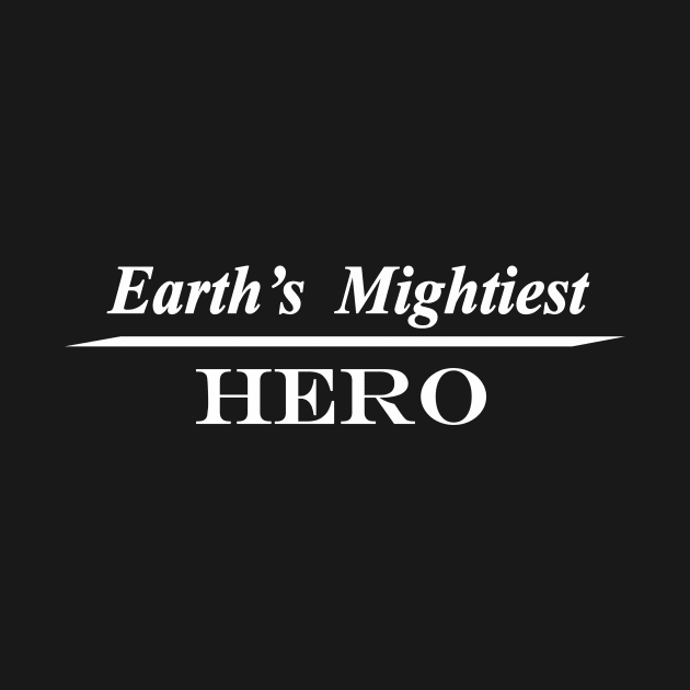 earths mightiest hero by NotComplainingJustAsking