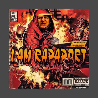 I AM RAPAPORT MASSACRE DESIGN by MISTER MORRIS T-Shirt