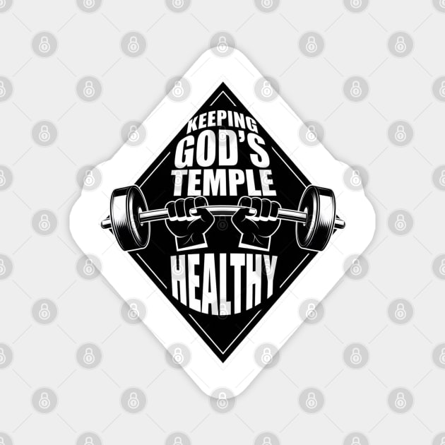 God's Temple, Strong and Healthy Magnet by Rox