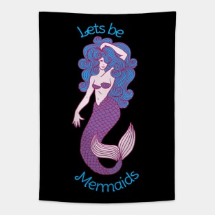 Lets be Mermaids Tapestry