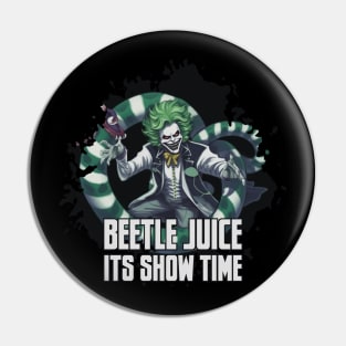 Beetlejuice its show time Pin