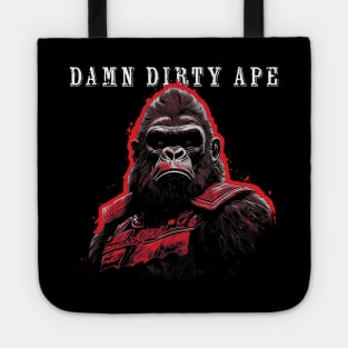 Damn Dirty Ape Tote