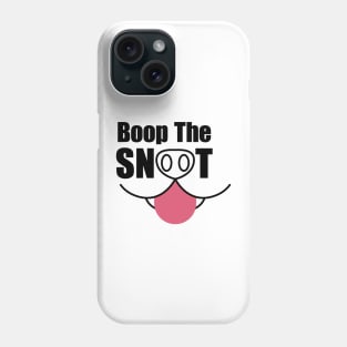 Boop the Snoot Phone Case