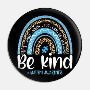 Be Kind Autism Awareness Leopard Rainbow Pin