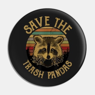 Retro Vintage Save The Trash Pandas Funny Raccoon Animal T-Shirt Pin