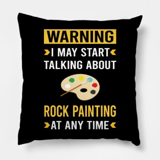 Warning Rock Painting Pillow