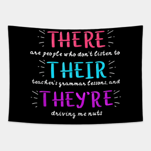 There their they're shirt, Funny English teacher shirt gifts Tapestry