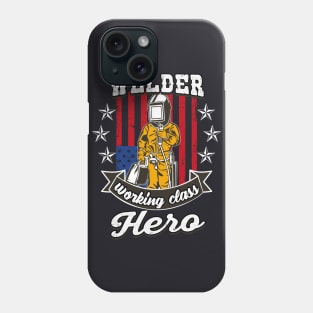 Welder Working Class Hero Phone Case