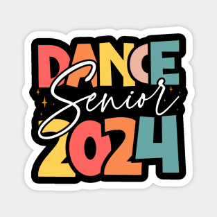 Dance Senior 2024 - Celebrate 2024 High School Graduation Magnet