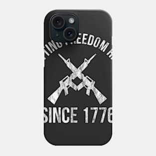 Letting Freedom Ring Since 1776 Phone Case