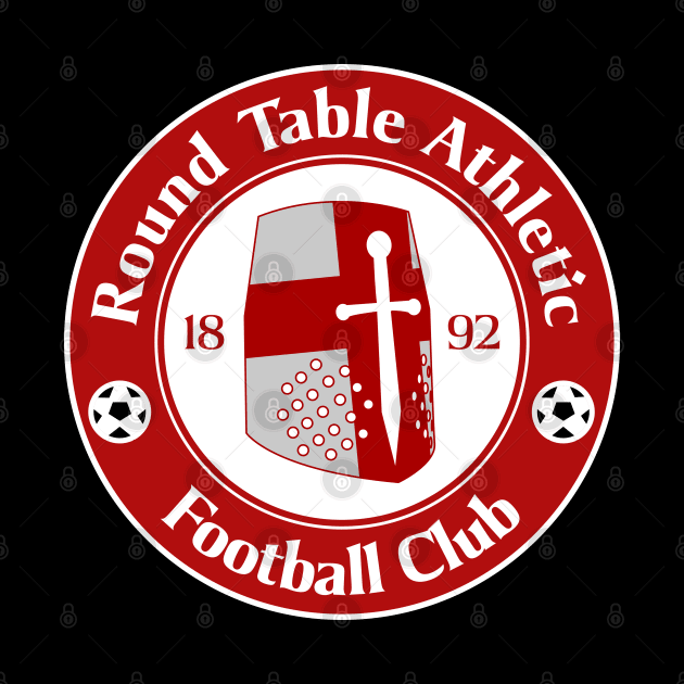 Round Table Athletic Football Club by Kev Brett Designs