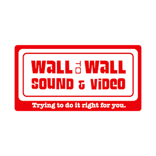 Wall To Wall Sound & Video T-Shirt