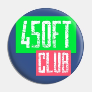 450ft club Pin