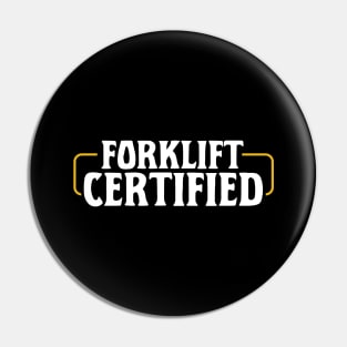 Forklift Certified Meme Pin