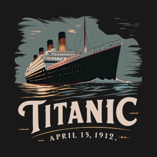 Titanic Remembrance Day April 15 1912 T-Shirt