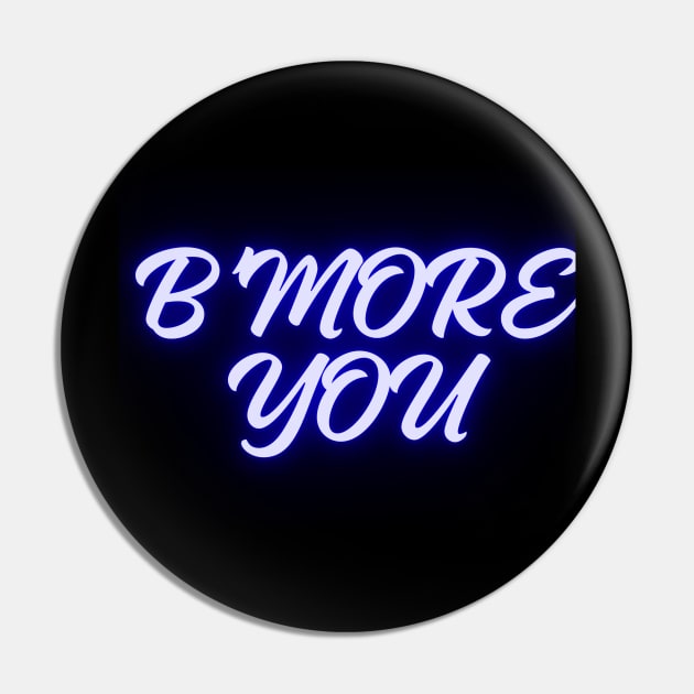 B'MORE YOU DESIGN Pin by The C.O.B. Store