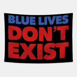 Blue Lives Don't Exist Tapestry