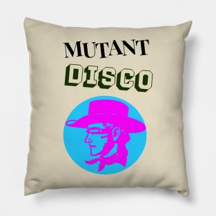 MUTANT DISCO 2 Pillow