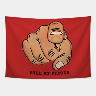 Pull My Finger-Sarcastic Humorous Tapestry