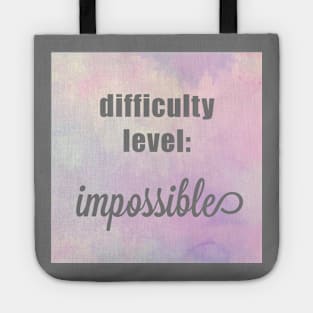 Difficulty Level Impossible Tote