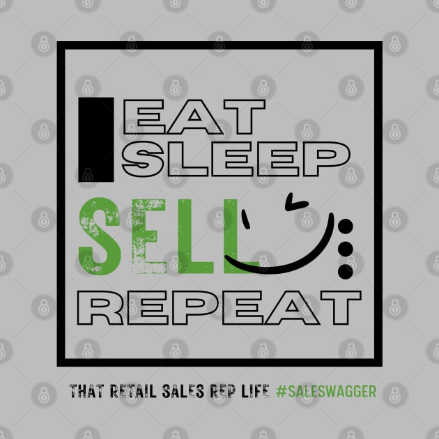 Eat, sleep, sell repeat 2 by merchbykaez