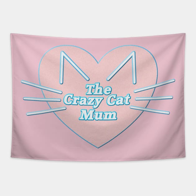 crazy cat Mum Tapestry by JnS Merch Store