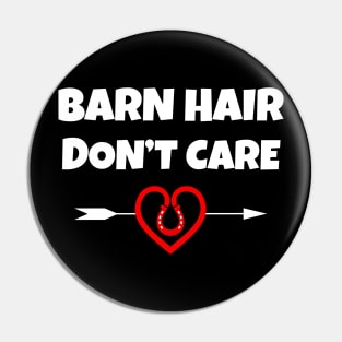 Barn Hair Don't Care Pin
