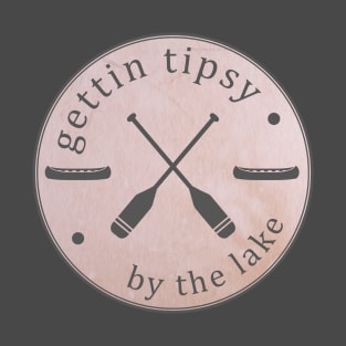 Gettin' Tipsy by the lake T-Shirt