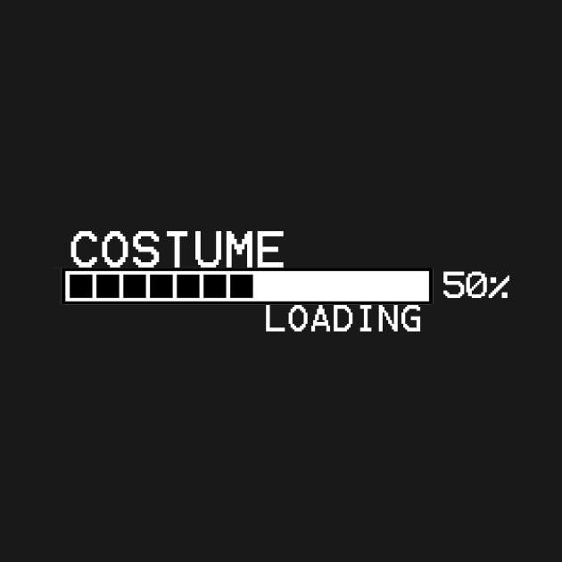 Costume 50% Loading Halloween Design - Halloween - T-Shirt | TeePublic