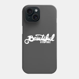 Beautiful Struggle Phone Case