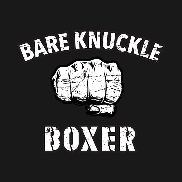 Bare Knuckle Boxer Fighter Boxing by Super Fresh Art