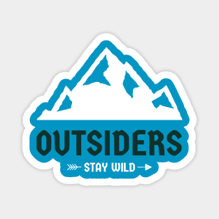 OUTSIDERS - STAY WILD Magnet