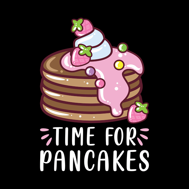 Time For Pancakes Girl Pancake by Shirtjaeger