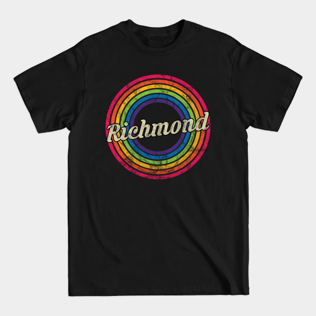 Discover Richmond- Retro Rainbow Faded-Style - Richmond - T-Shirt