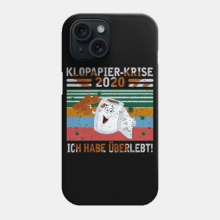 KLOPAPIER-KRISE 2020 Phone Case