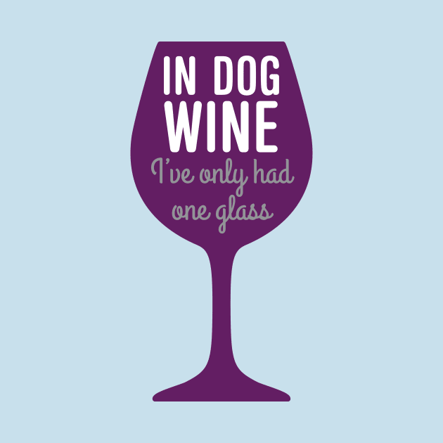 Dog wine - one glass by oddmatter