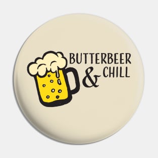 Butterbeer & Chill Pin