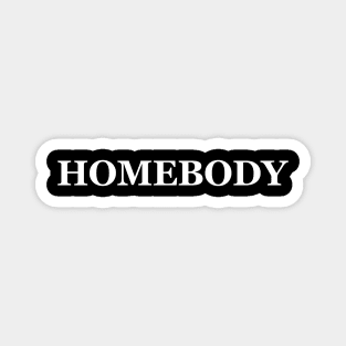 Homebody introvert I would rather be inside Cute Funny Winter Cozy Magnet