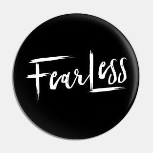 Fearless Pin