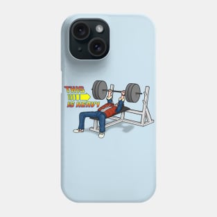 This is HEAVY!!!! Phone Case