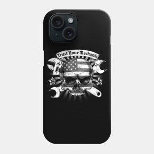 Trust your Mechanic Phone Case