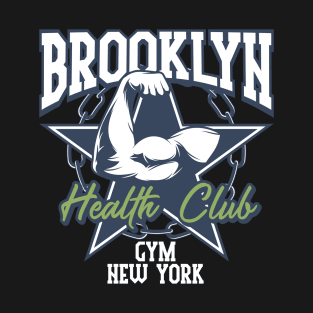 Brooklyn Health Club Gym New York T-Shirt